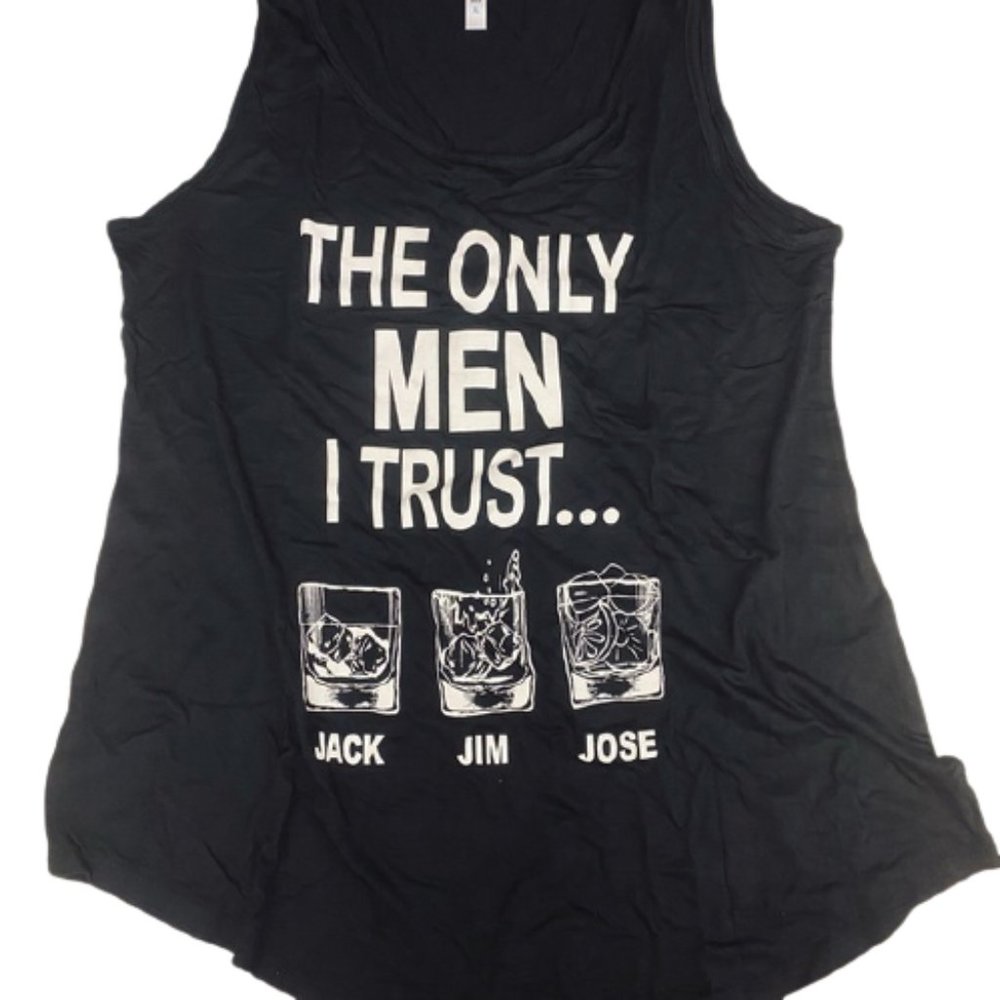 The Only Men I Trust Tank Top
